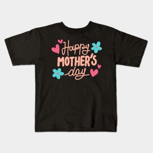 Happy Mother's Day Flower Kids T-Shirt